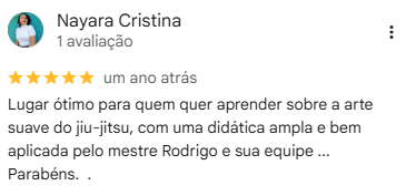 Nayara Cristina: Lugar ótimo para quem quer aprender sobre a arte suave do jiu-jitsu, com uma didática ampla e bem aplicada pelo mestre Rodrigo e sua equipe ... Parabéns.